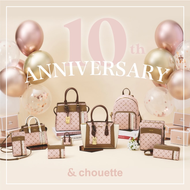 ＆Chouette 10th Anniversary