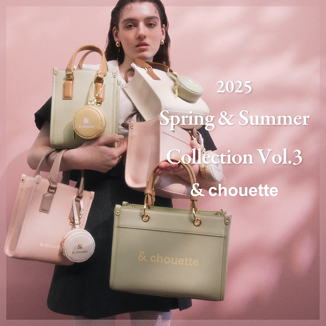 Spring ＆ Summer Collection Vol.3